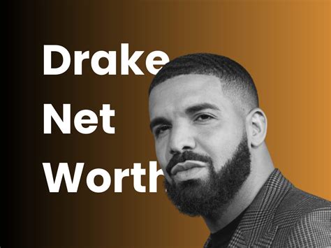 drake net worth 2024|drake salary per month.